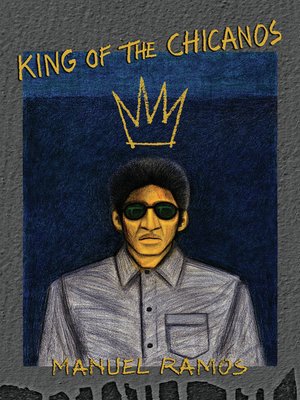 cover image of King of the Chicanos
